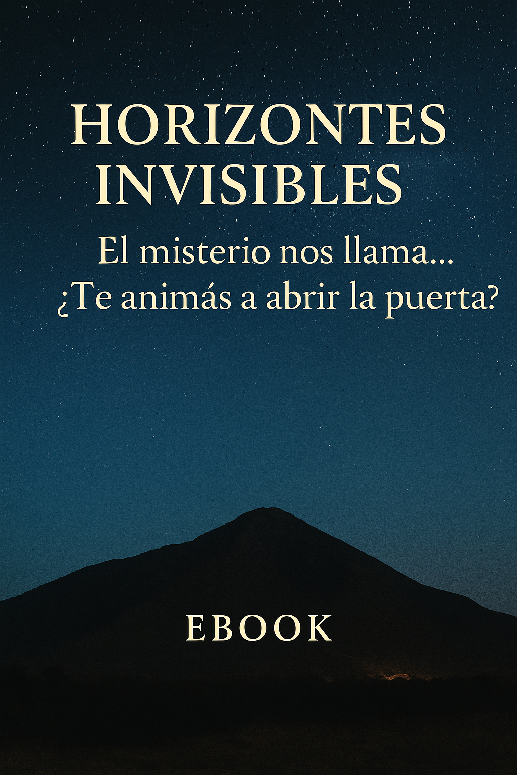 Descargá gratis el Ebook Horizontes Invisibles: El Enigma OVNI y la Aventura de Conocer